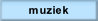 muziek.
