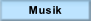 Musik.